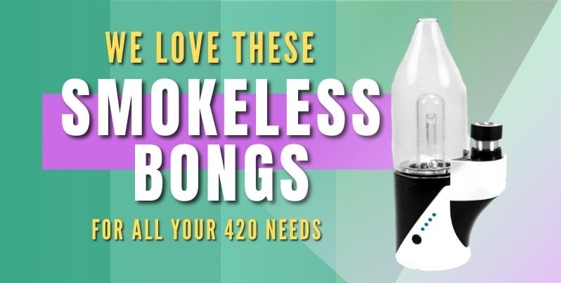 best smokeless bongs of 2021
