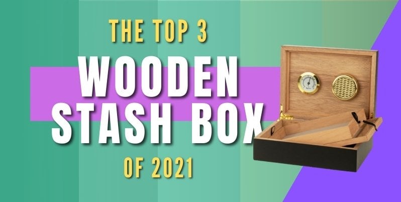 best wooden stash box